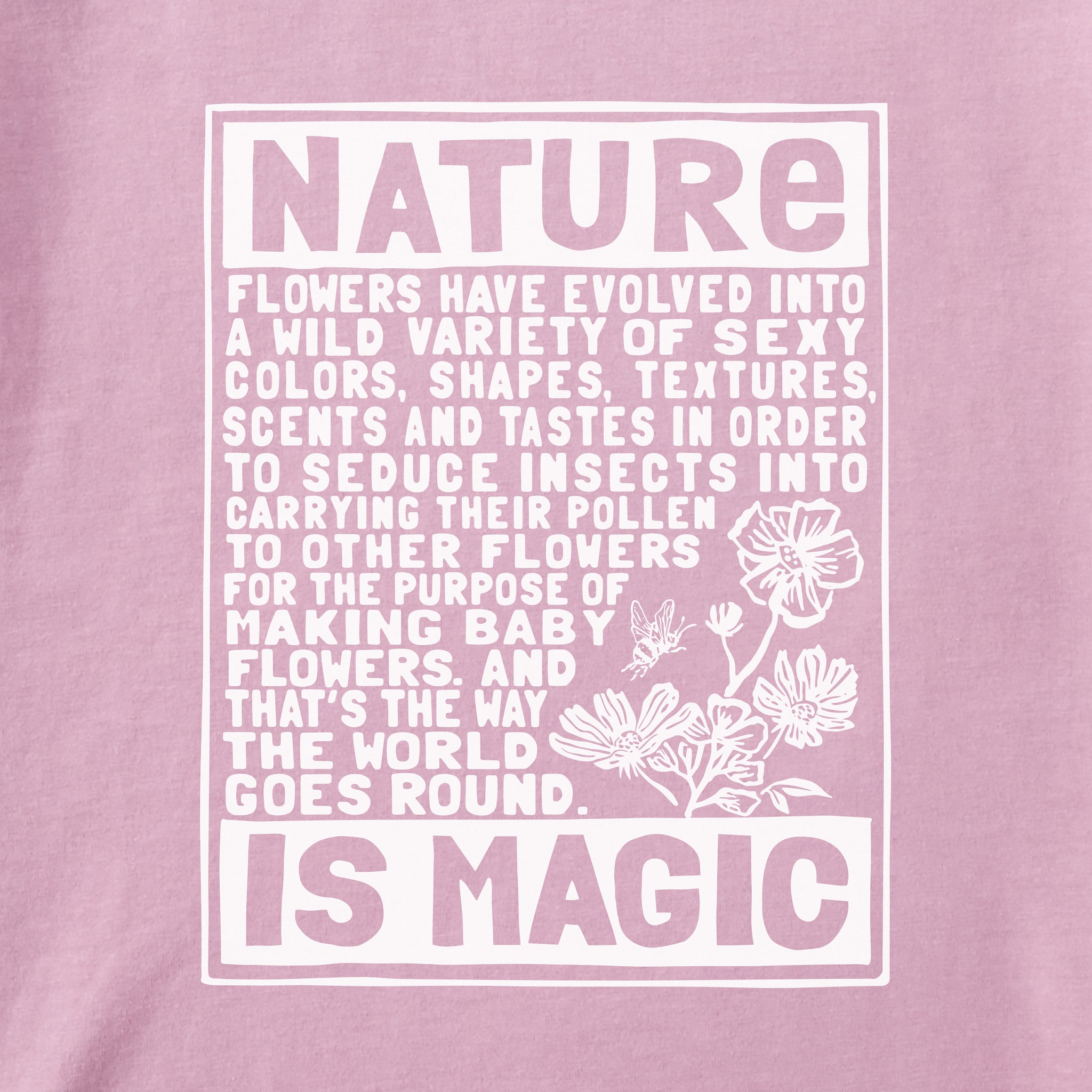 Product image for "Women's Berts Flowers Manifesto Short Sleeve Crusher Tee" ||162266_2
