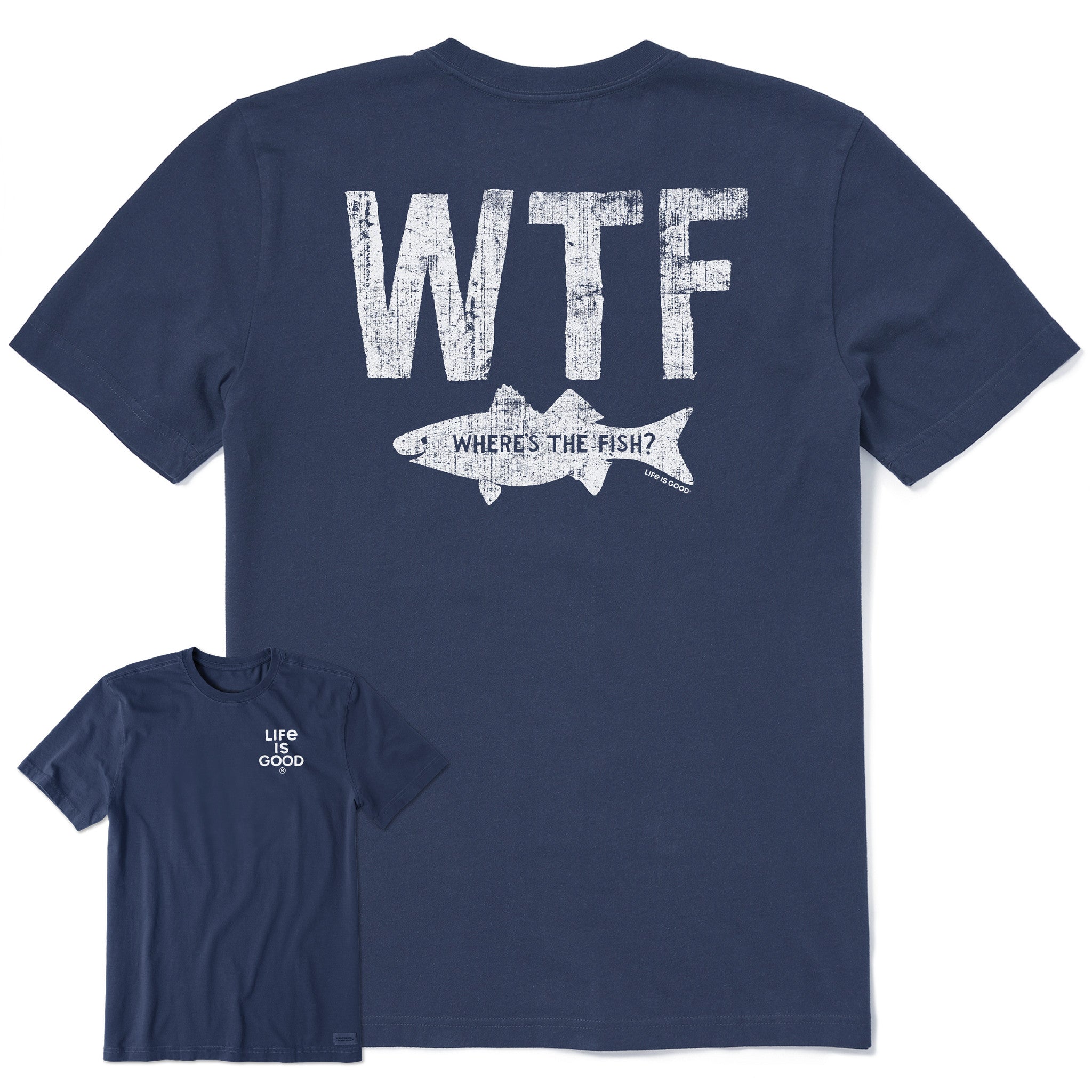 Men's WTF Where's the Fish Short Sleeve Crusher Tee | Shop Life is