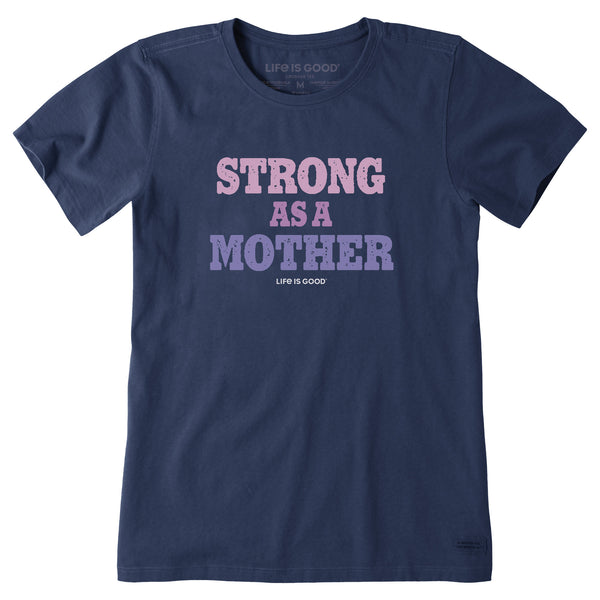 Women's Strong as a Mother Short Sleeve Tee | Shop Life is Good