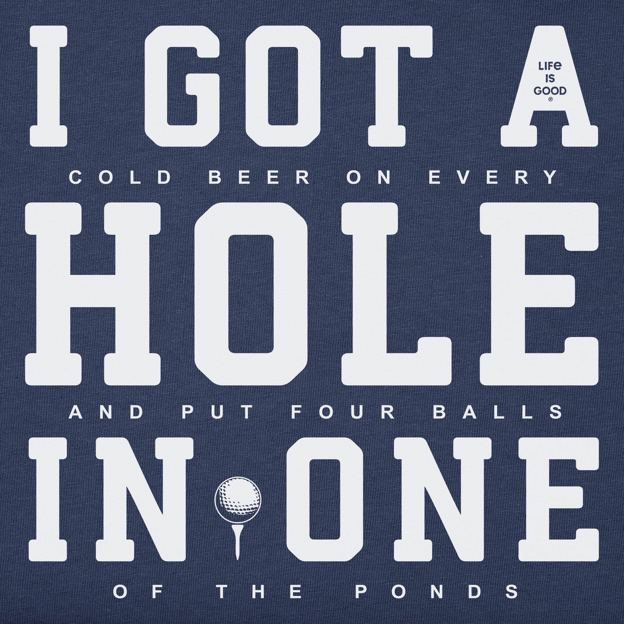 Product image for "Men's I Got a Hole in One Short Sleeve Tee" ||110765_2