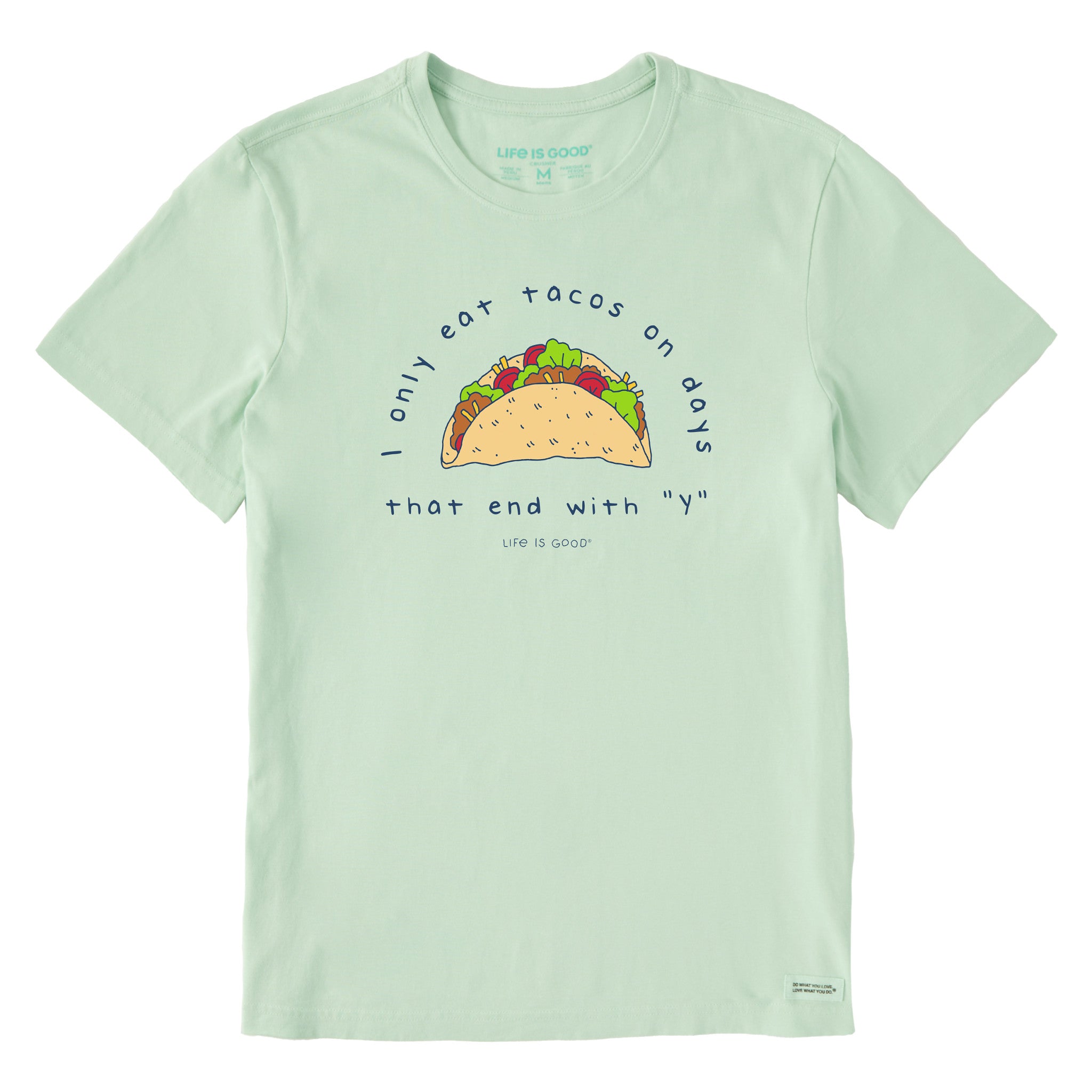 Men's Eat Tacos on Days that End with Y Short Sleeve Crusher-LITE Tee