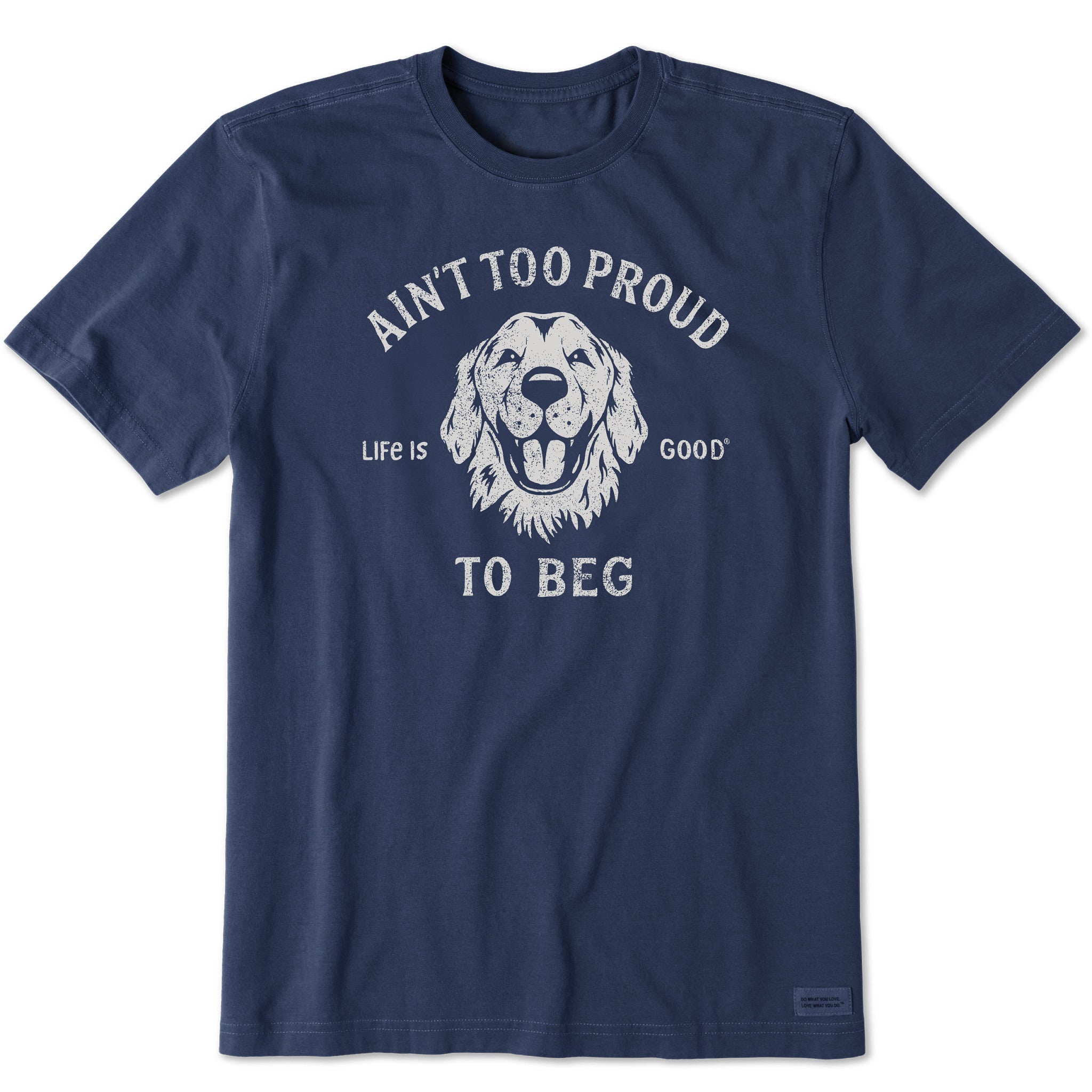 EFFECTEN too proud too beg’s/s tee Men's Ain't Too Proud to Beg Short Sleeve Tee | Shop Life is Good