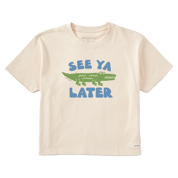 Women's See Ya Later Alligator Short Sleeve Crusher Boxy Tee