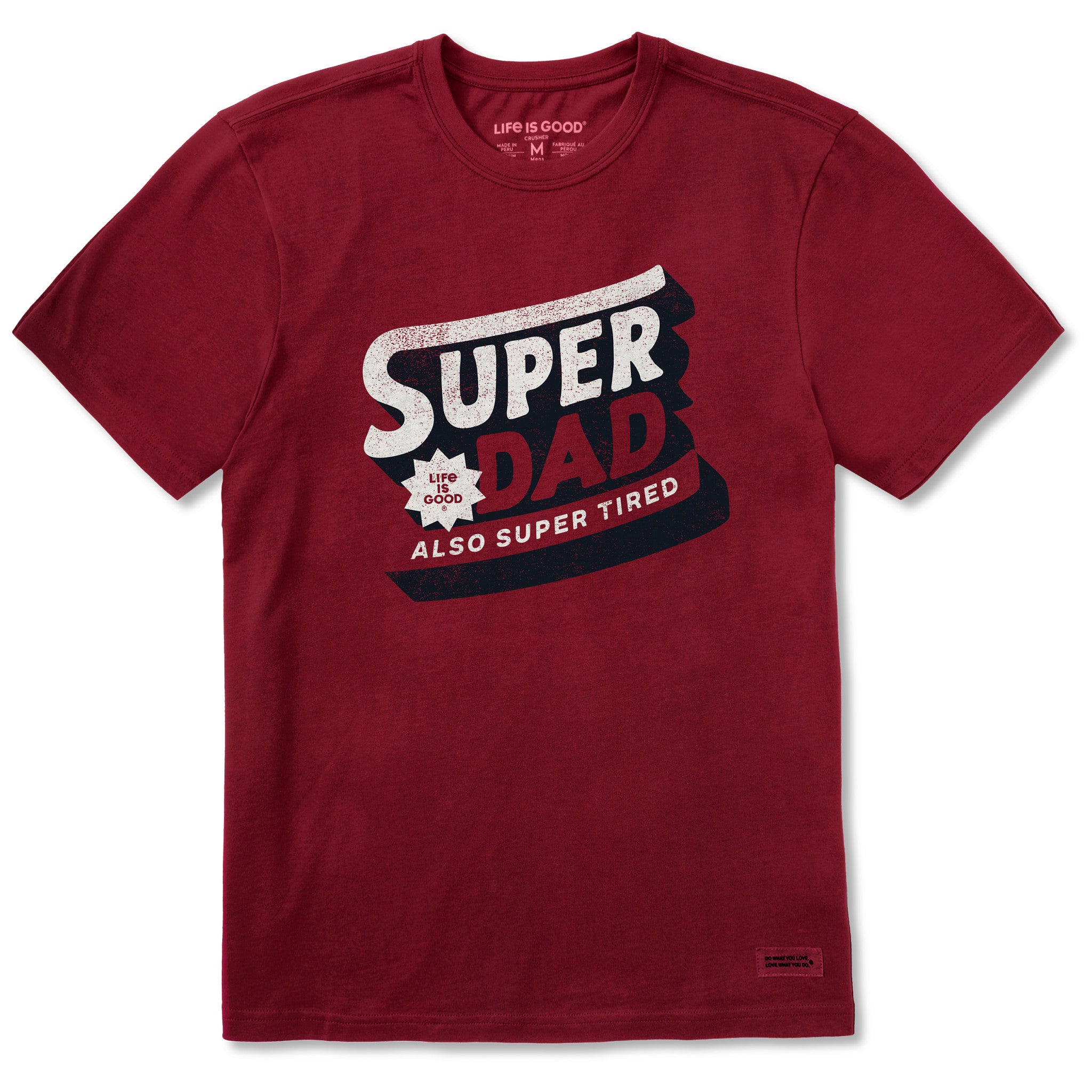 Men's Super Dad also Super Tired Short Sleeve Crusher Tee | Shop