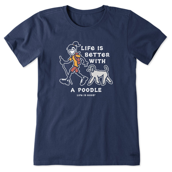 Women's Better With a Poodle Jackie Short Sleeve Tee | Shop Life