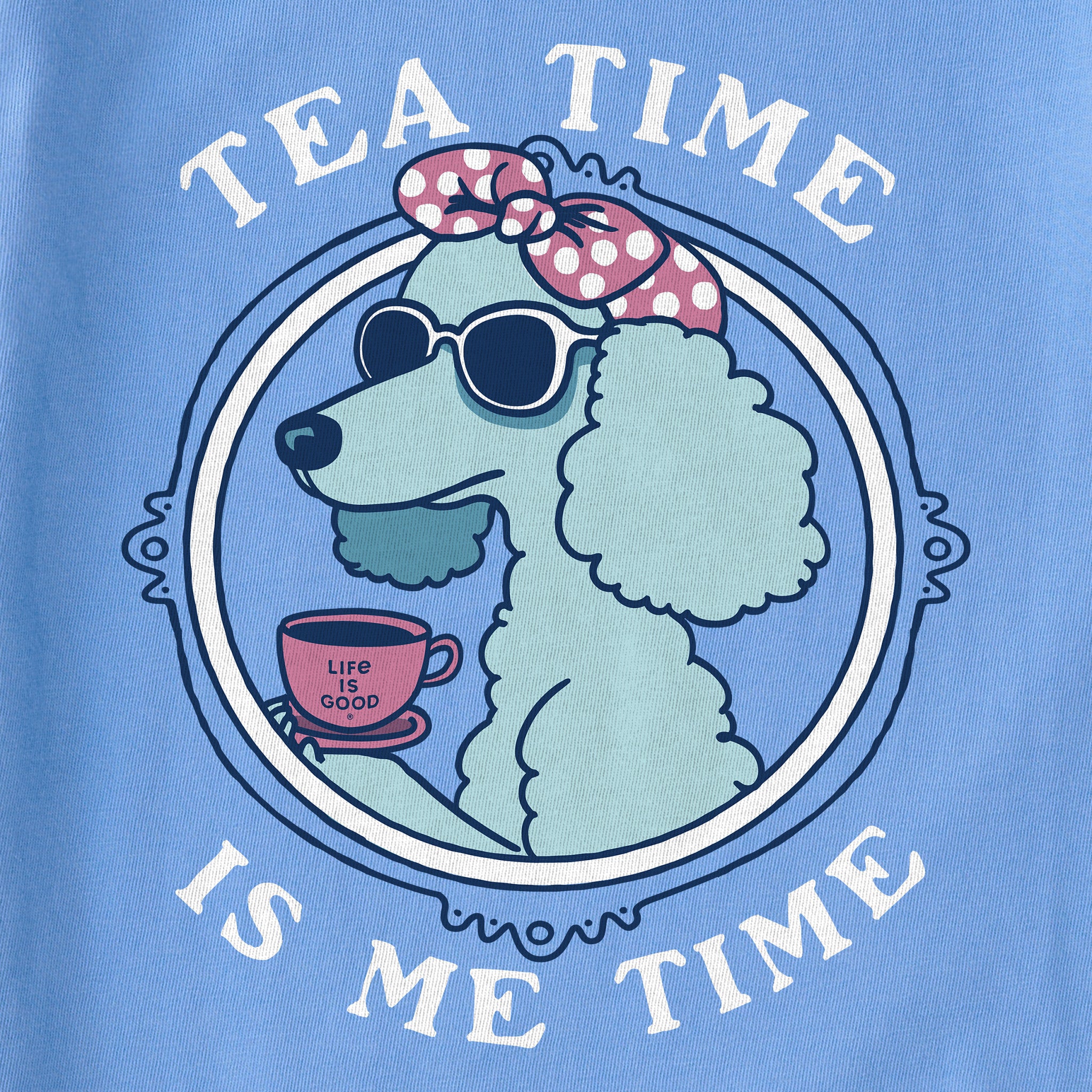 Women's Tea Time is Me Time Short Sleeve Tee | Shop Life is Good