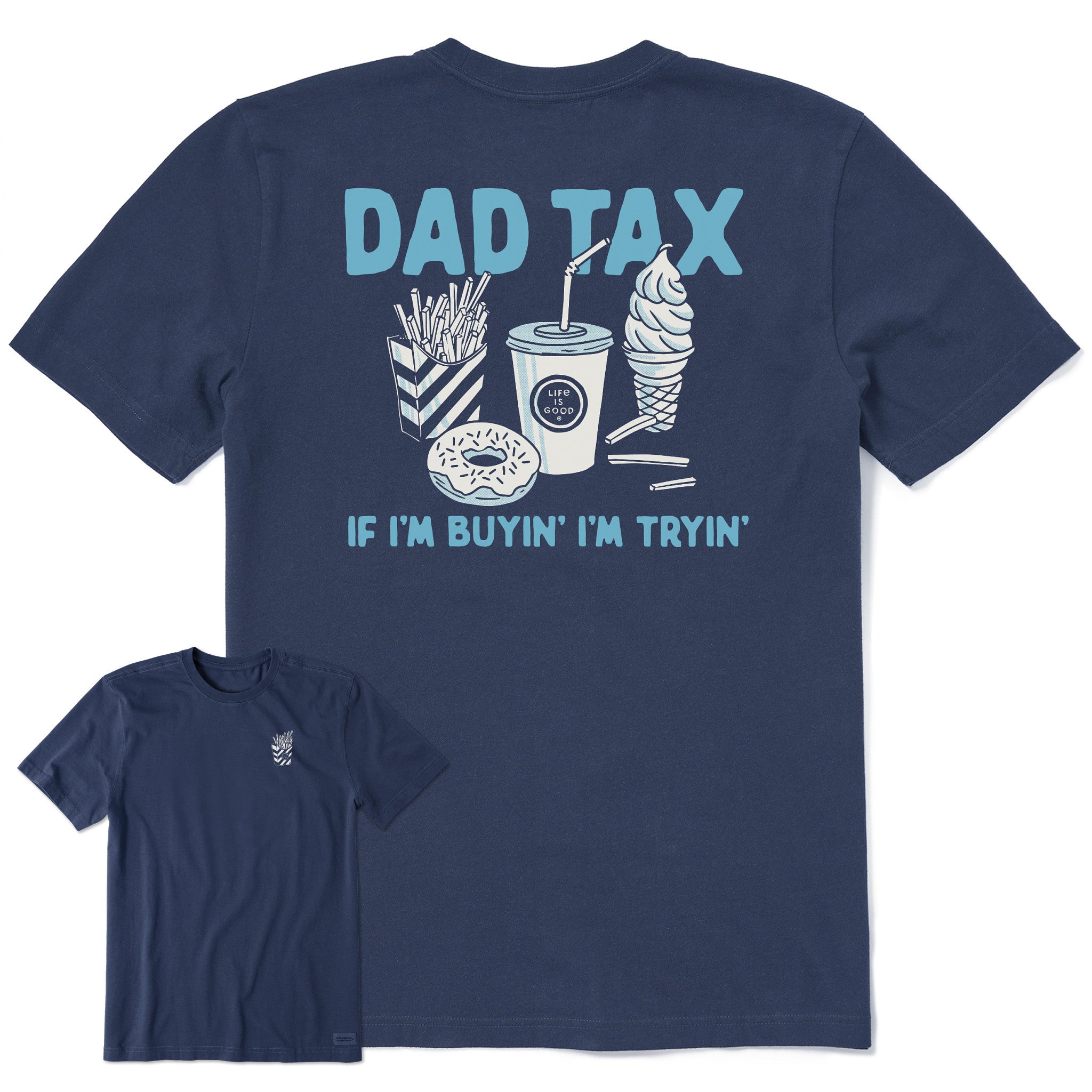 Men's Dad Tax Short Sleeve Crusher Tee | Shop Life is Good