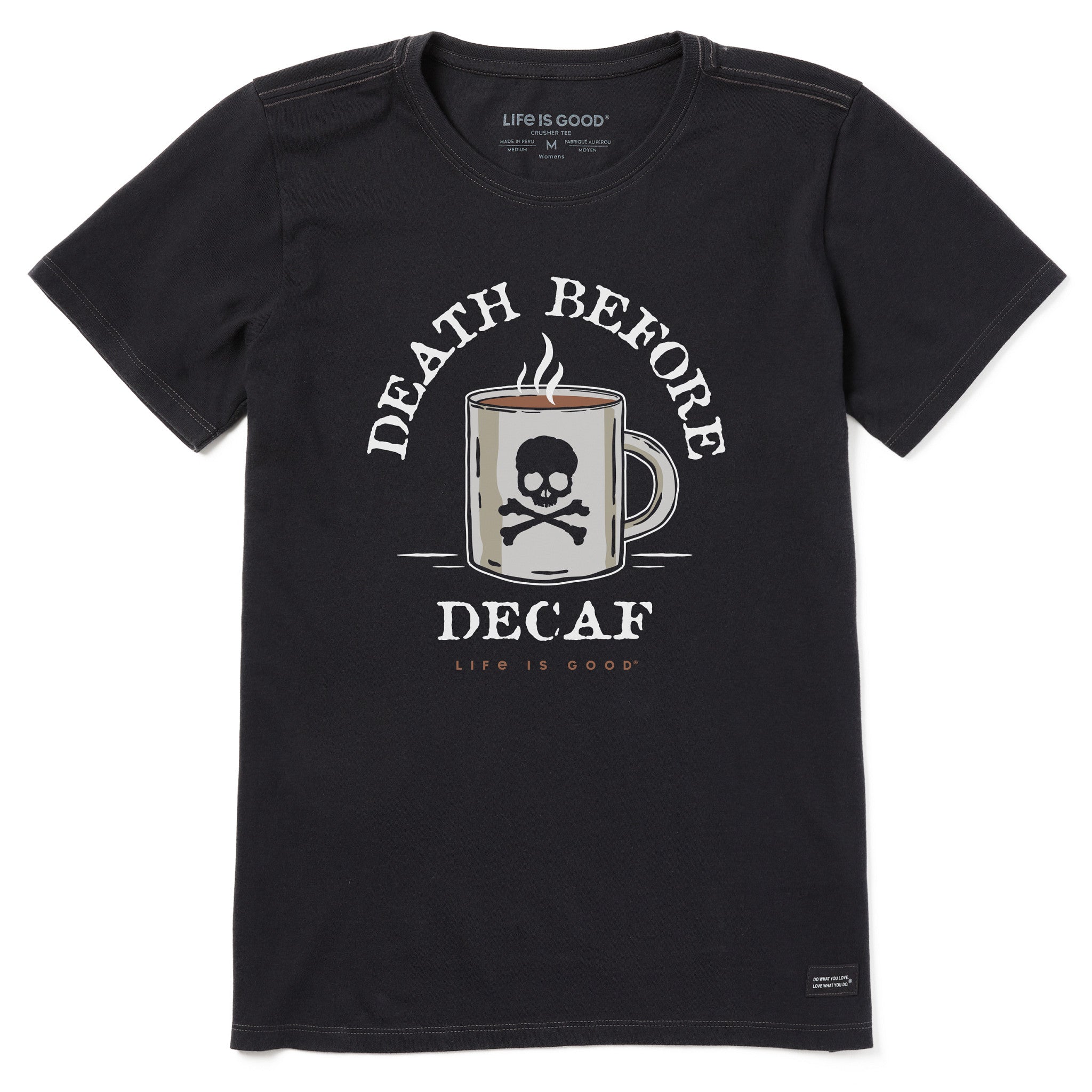 Women's Death Before Decaf Short Sleeve Crusher Tee | Shop Life is