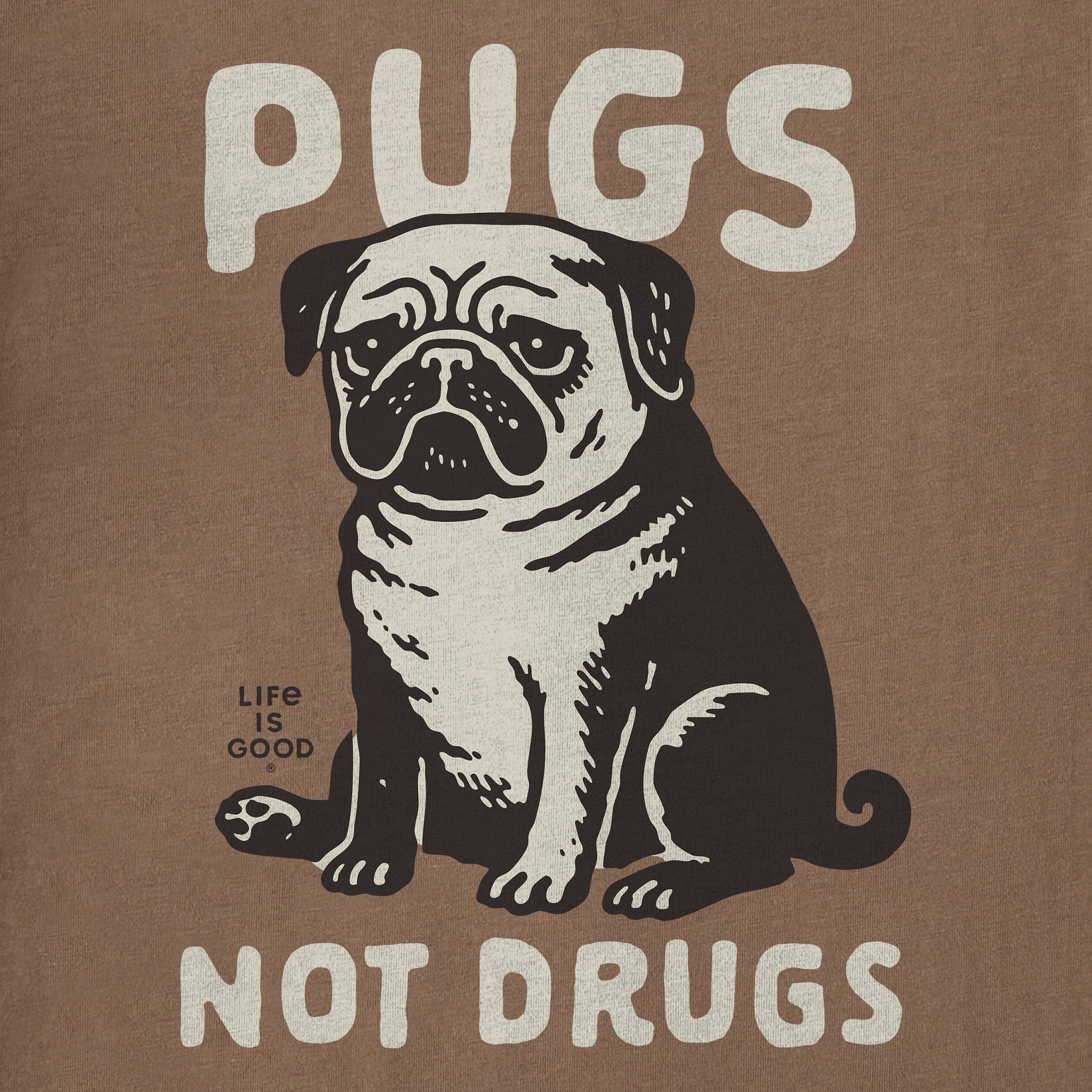 Women's Pugs Not Drugs Short Sleeve Crusher Tee | Shop Life is Good