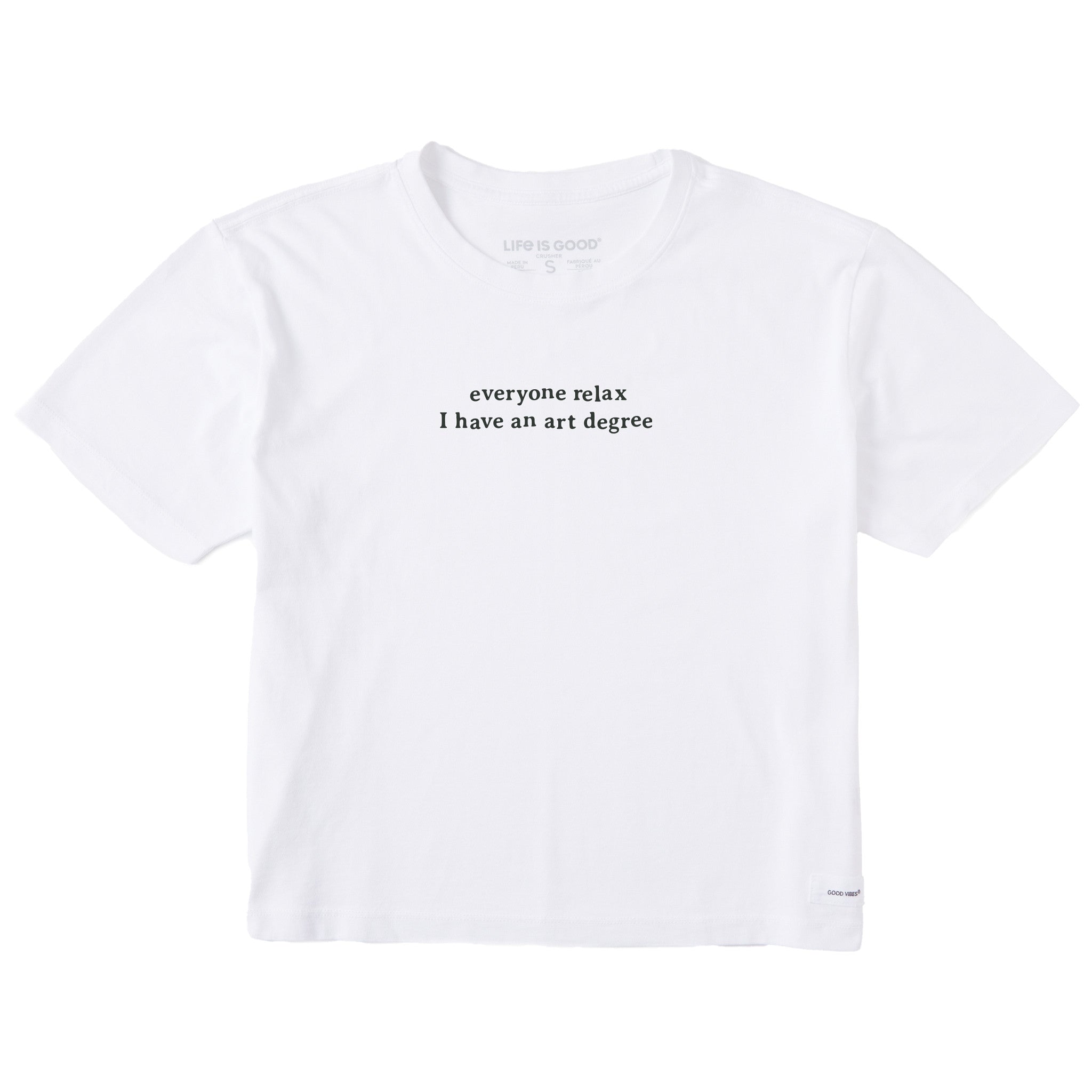 Women's Everyone Relax Art Degree Short Sleeve Crusher Boxy Tee