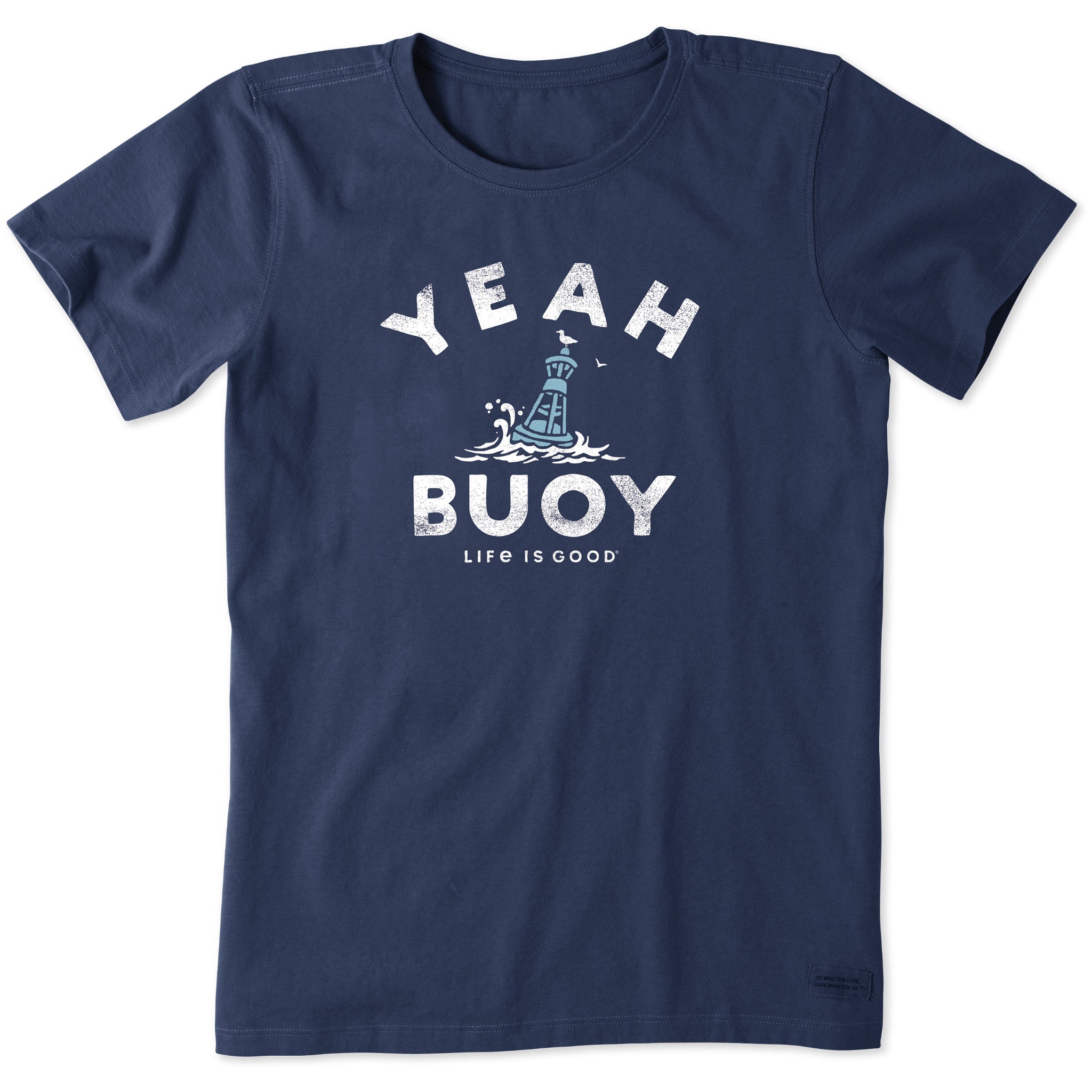 Women's Yeah Buoy Short Sleeve Crusher Tee Shop Life is Good