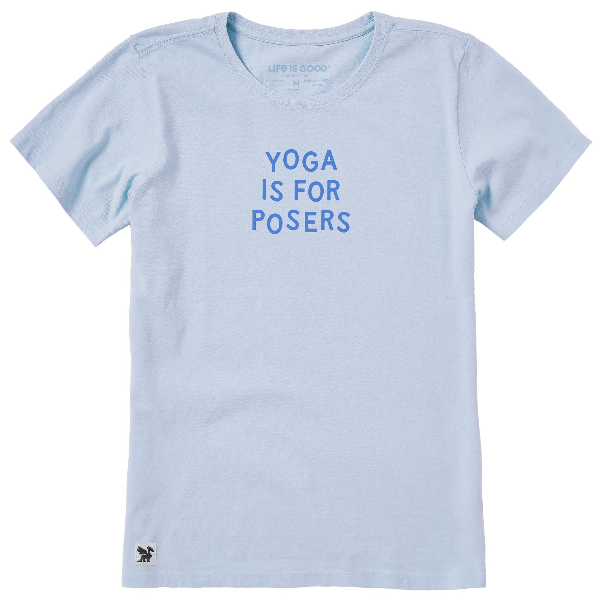 Women's Yoga is for Posers Short Sleeve Crusher Tee | Shop Life is
